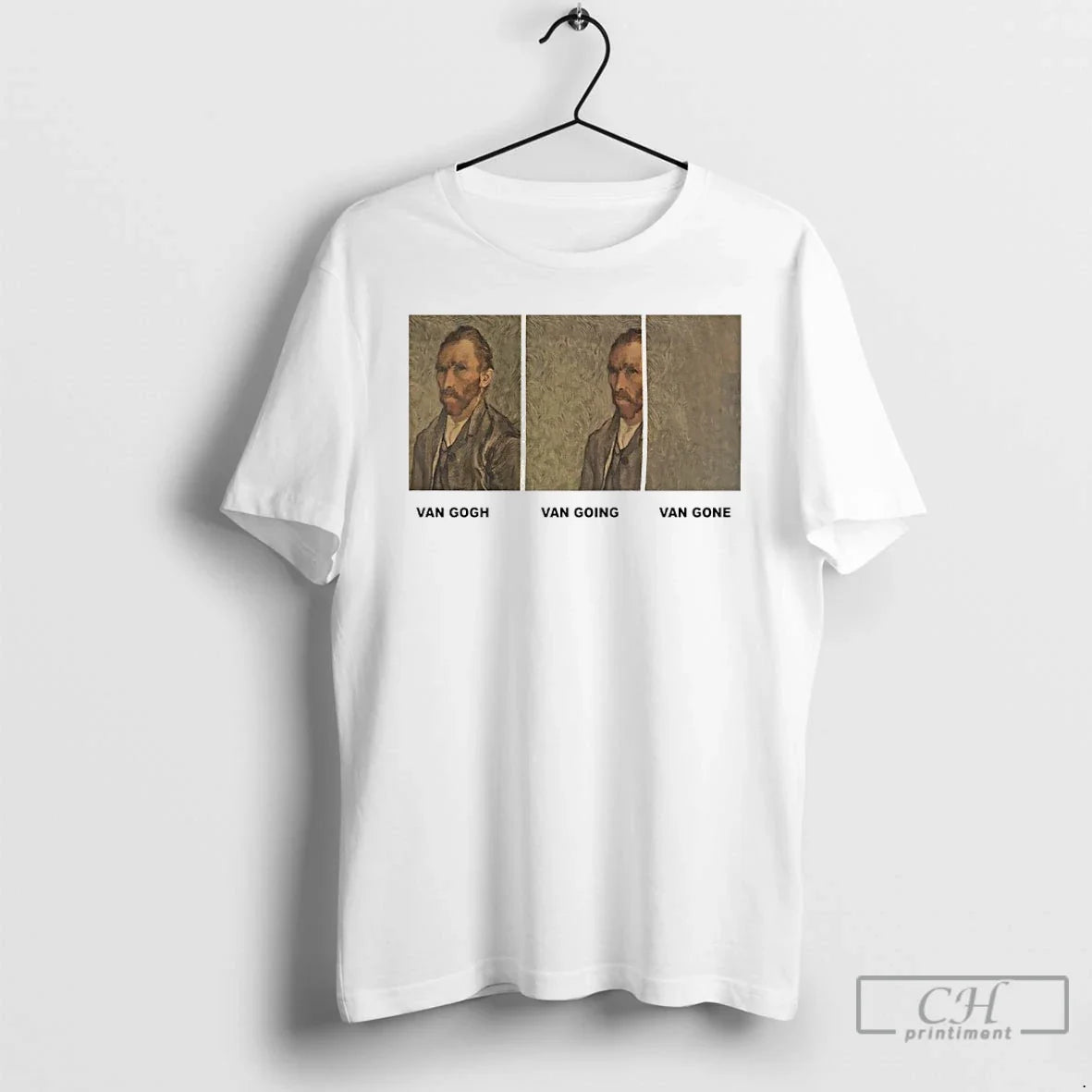 Classic Vincent Van Gogh Van Gogh Van Going Van Gone T-Shirts, Hoodie, Sweatshirt - T-Shirt, Sweatshirt, Hoodie