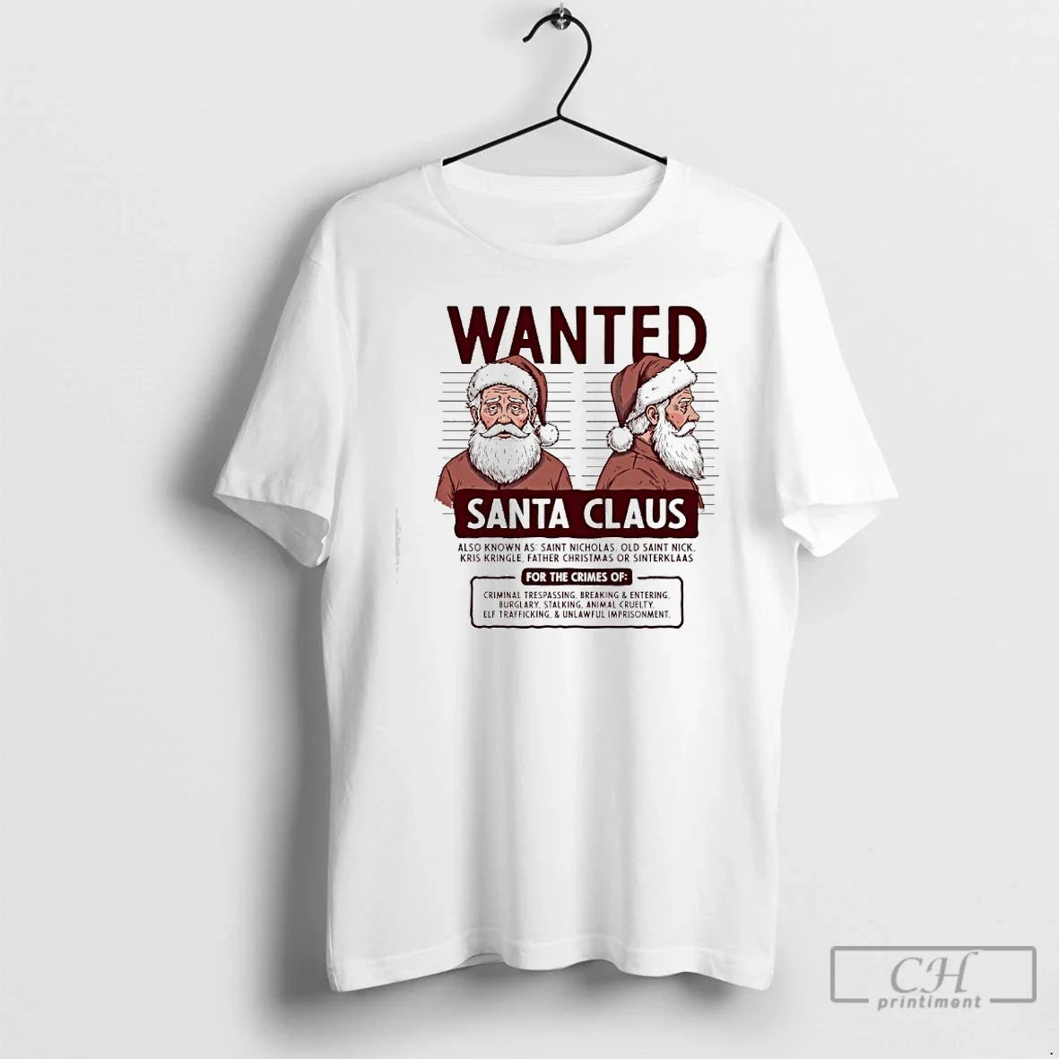 Classic Wanted Santa Claus Also Known As Saint Nicholas Old Saint Nick Kris Kringle Father T-Shirts, Hoodie, Sweatshirt - T-Shirt, Sweatshirt, Hoodie