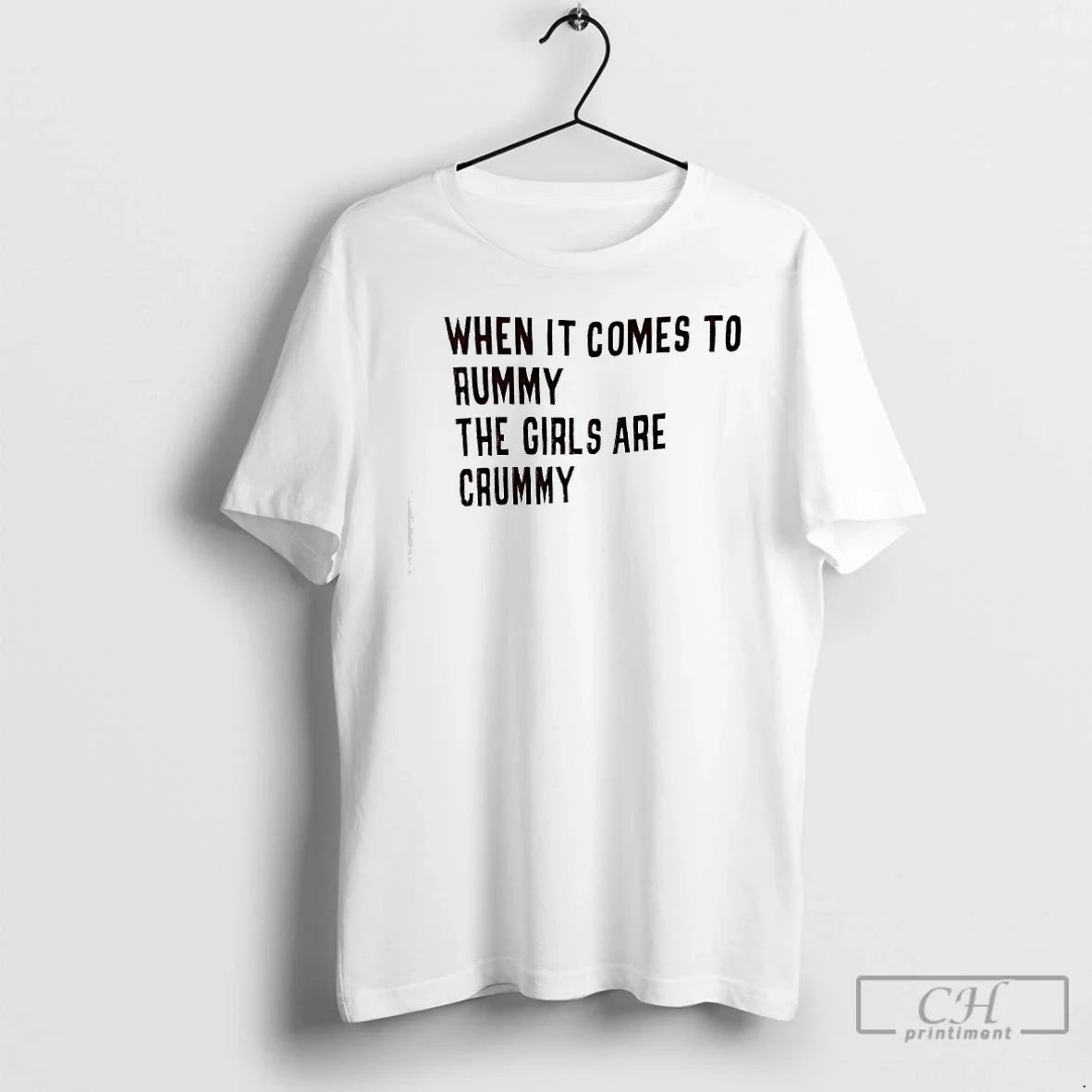 Classic When Comes Rummy Are Crummy T-Shirts, Hoodie, Sweatshirt - T-Shirt, Sweatshirt, Hoodie