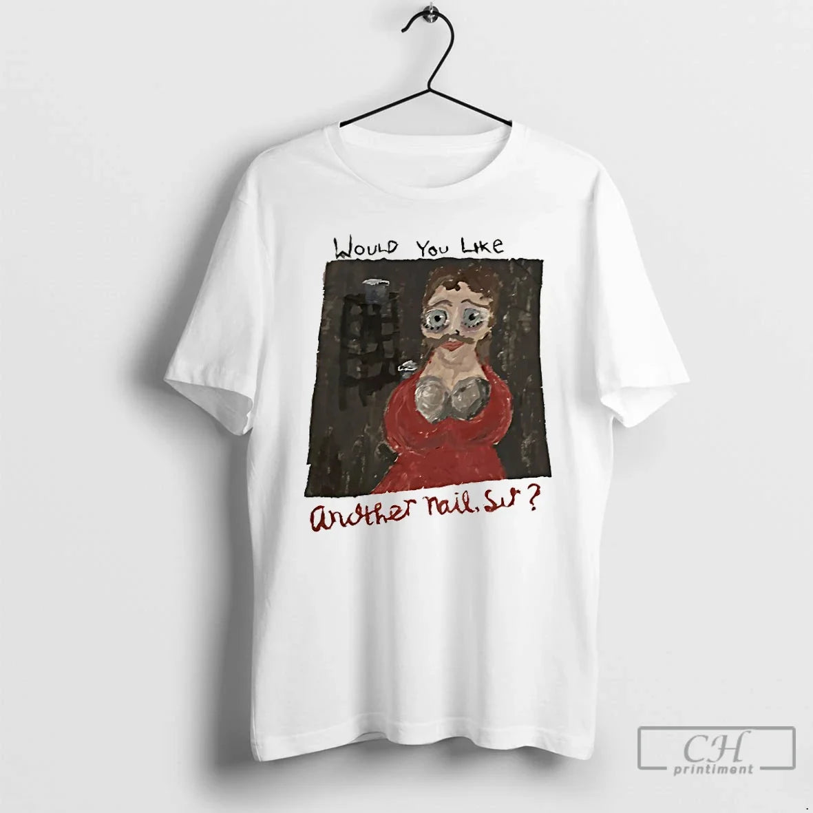 Classic Would You Like Another Nail Sir T-Shirts, Hoodie, Sweatshirt - T-Shirt, Sweatshirt, Hoodie