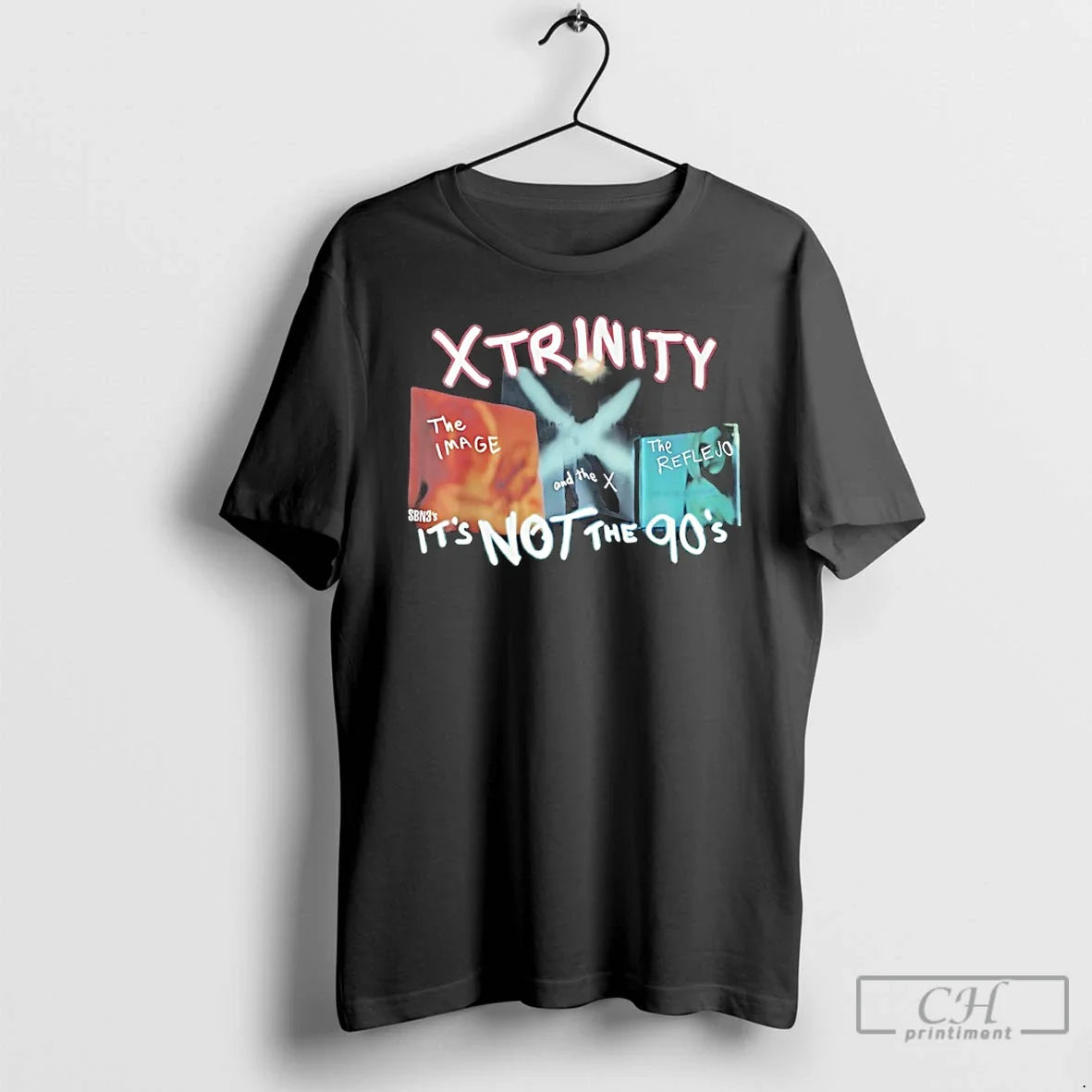 Classic Xtrinity Image X Reflevo Not 90s T-Shirts, Hoodie, Sweatshirt - T-Shirt, Sweatshirt, Hoodie