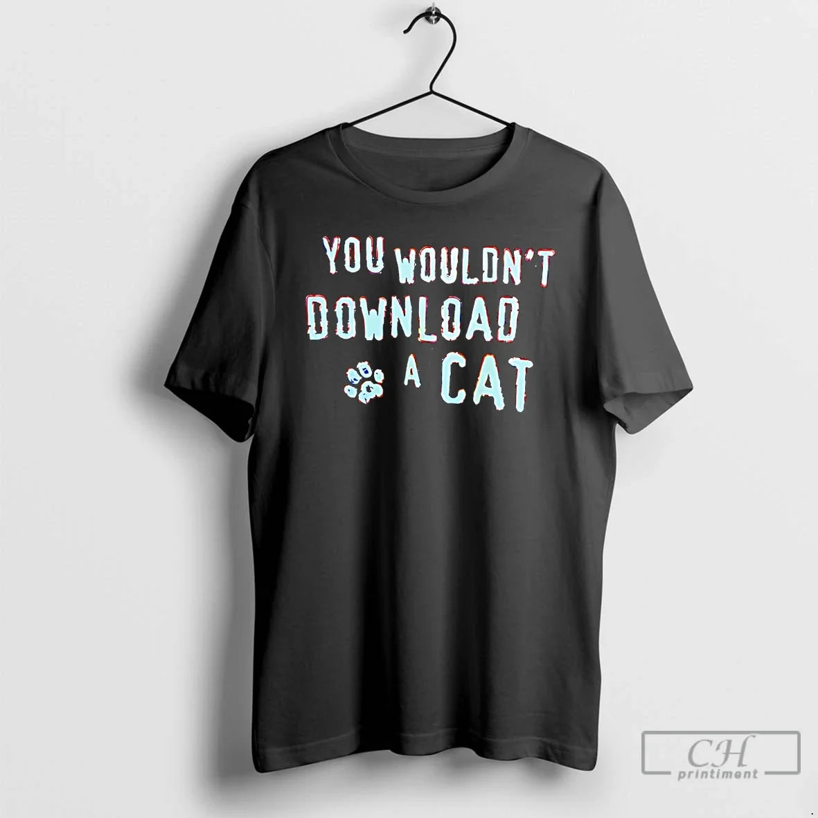 Classic You Wouldnt Download Cat T-Shirts, Hoodie, Sweatshirt - T-Shirt, Sweatshirt, Hoodie
