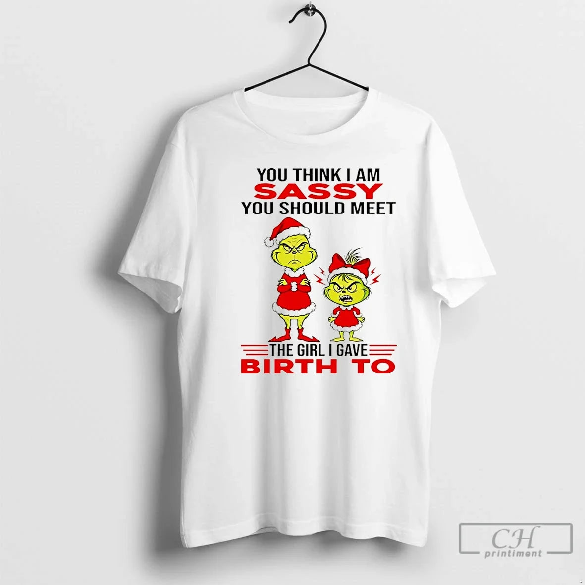 Classic You Think I Am Sassy You Should Meet Girl I Gave Birth T-Shirts, Hoodie, Sweatshirt - T-Shirt, Sweatshirt, Hoodie