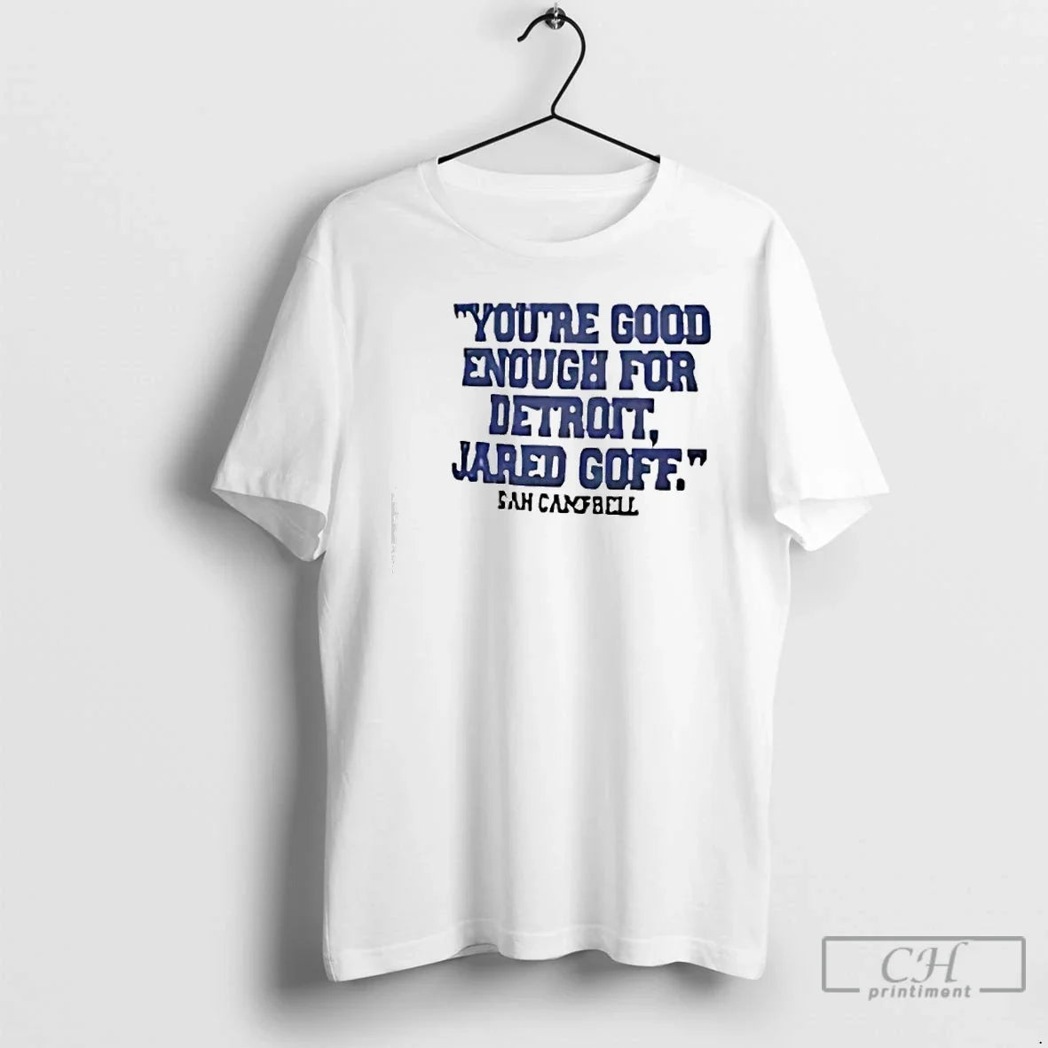 Classic Youre Good Enough Detroit Jared Goff Dan Campbell T-Shirts, Hoodie, Sweatshirt - T-Shirt, Sweatshirt, Hoodie