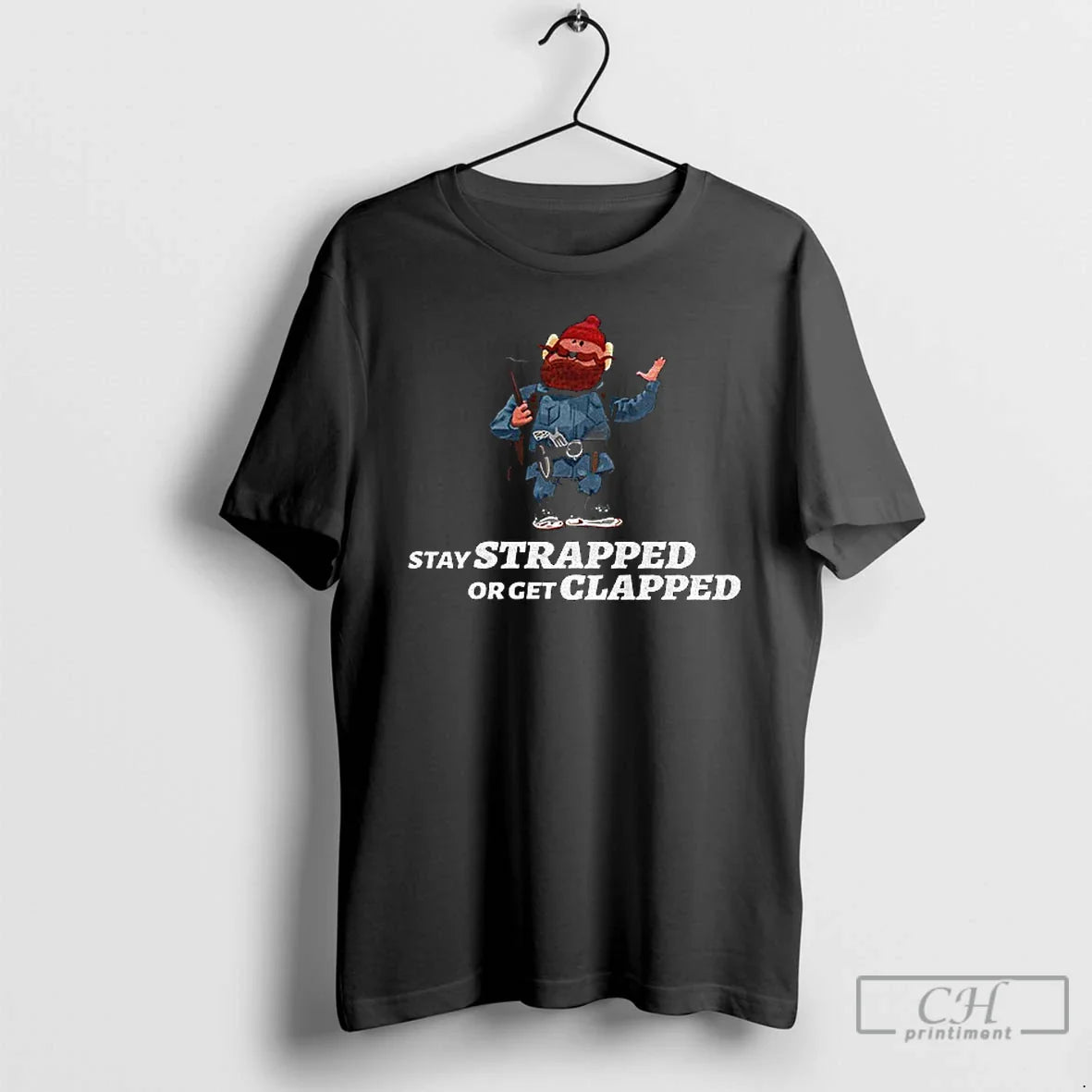 Classic Yukon Cornelius Stay Strapped Get Clapped T-Shirts, Hoodie, Sweatshirt - T-Shirt, Sweatshirt, Hoodie