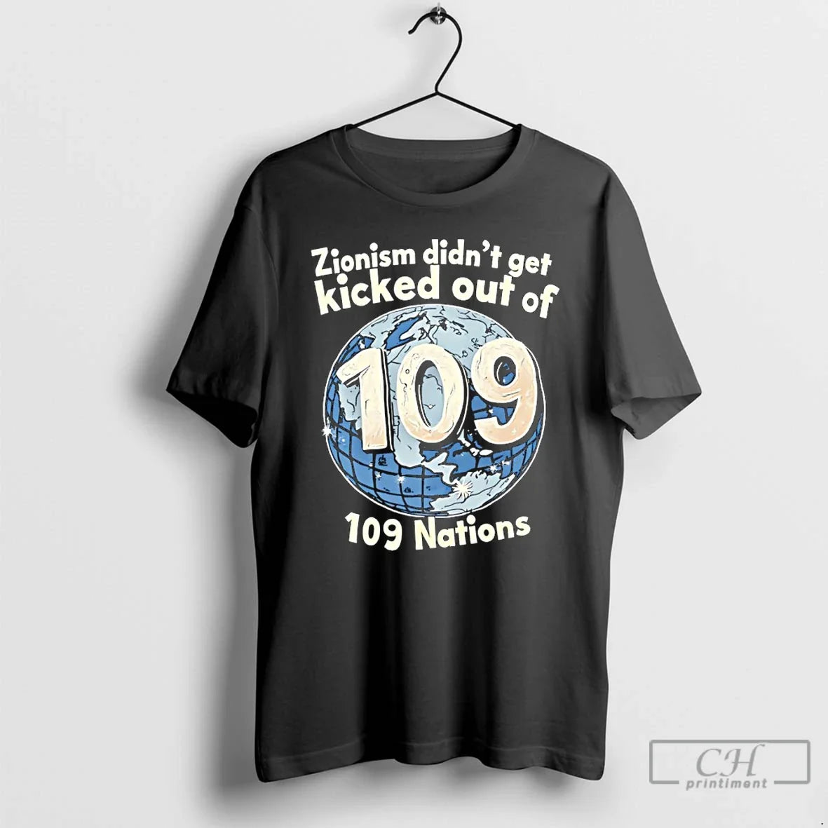 Classic Zionism Didnt Get Kicked Out 109 Nations T-Shirts, Hoodie, Sweatshirt - T-Shirt, Sweatshirt, Hoodie