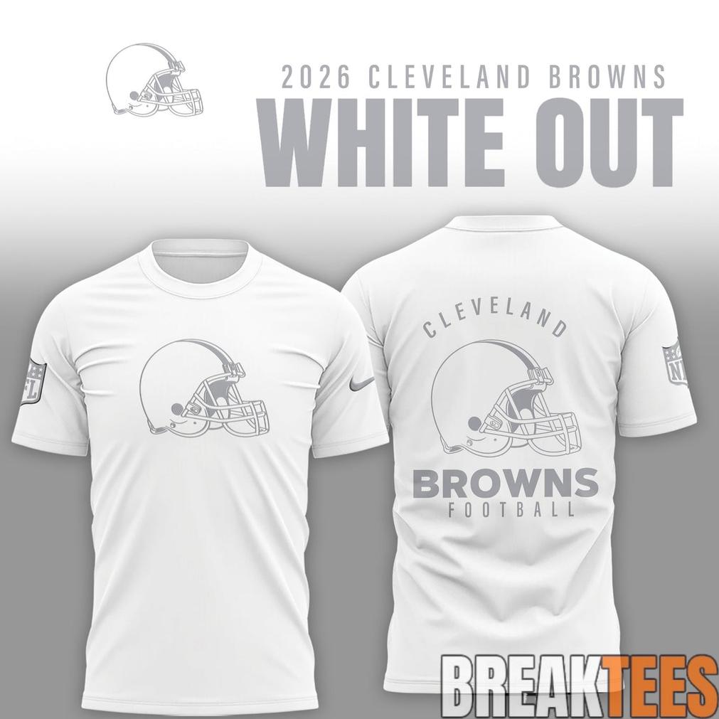 Cleveland Browns 2026 White Out T-Shirt Unisex T-shirt, Sweatshirt, Hoodie, Long Sleeve Tee - T-Shirt, Sweatshirt, Hoodie