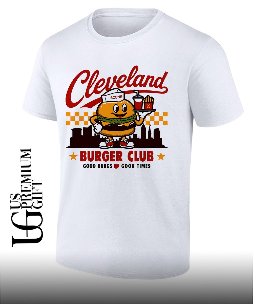 Cleveland Ohio Burger Club Scene city skyline Graphic good burgs good times shirt Unisex T-shirt, Sweatshirt, Hoodie, Long Sleeve Tee - T-Shirt, Sweatshirt, Hoodie