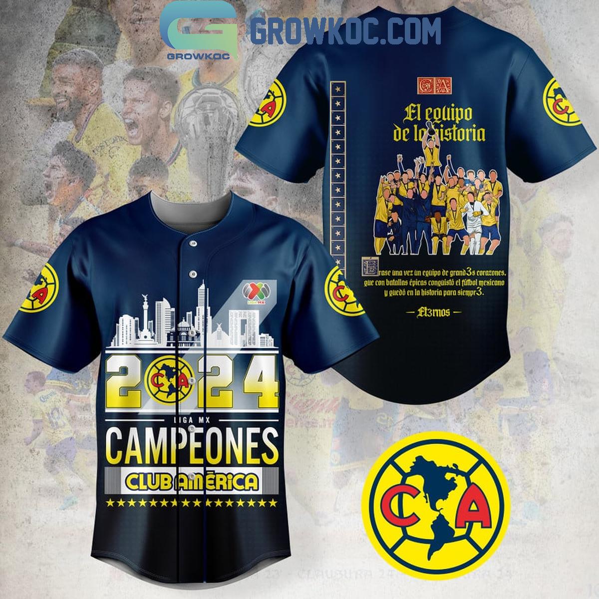 Club America El Equipo De La Historia Liga MX Campeones Baseball Jersey Unisex T-shirt, Sweatshirt, Hoodie, Long Sleeve Tee - T-Shirt, Sweatshirt, Hoodie