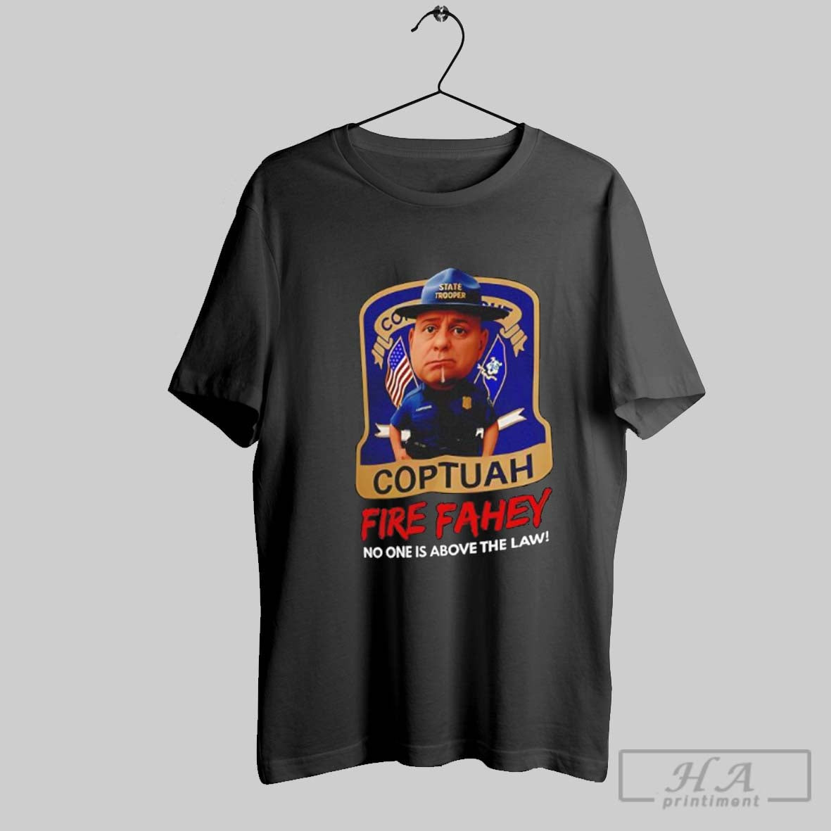 Coptuah Fire Fahey No One Is Above Law T-Shirts, Hoodie, Sweatshirt - T-Shirt, Sweatshirt, Hoodie