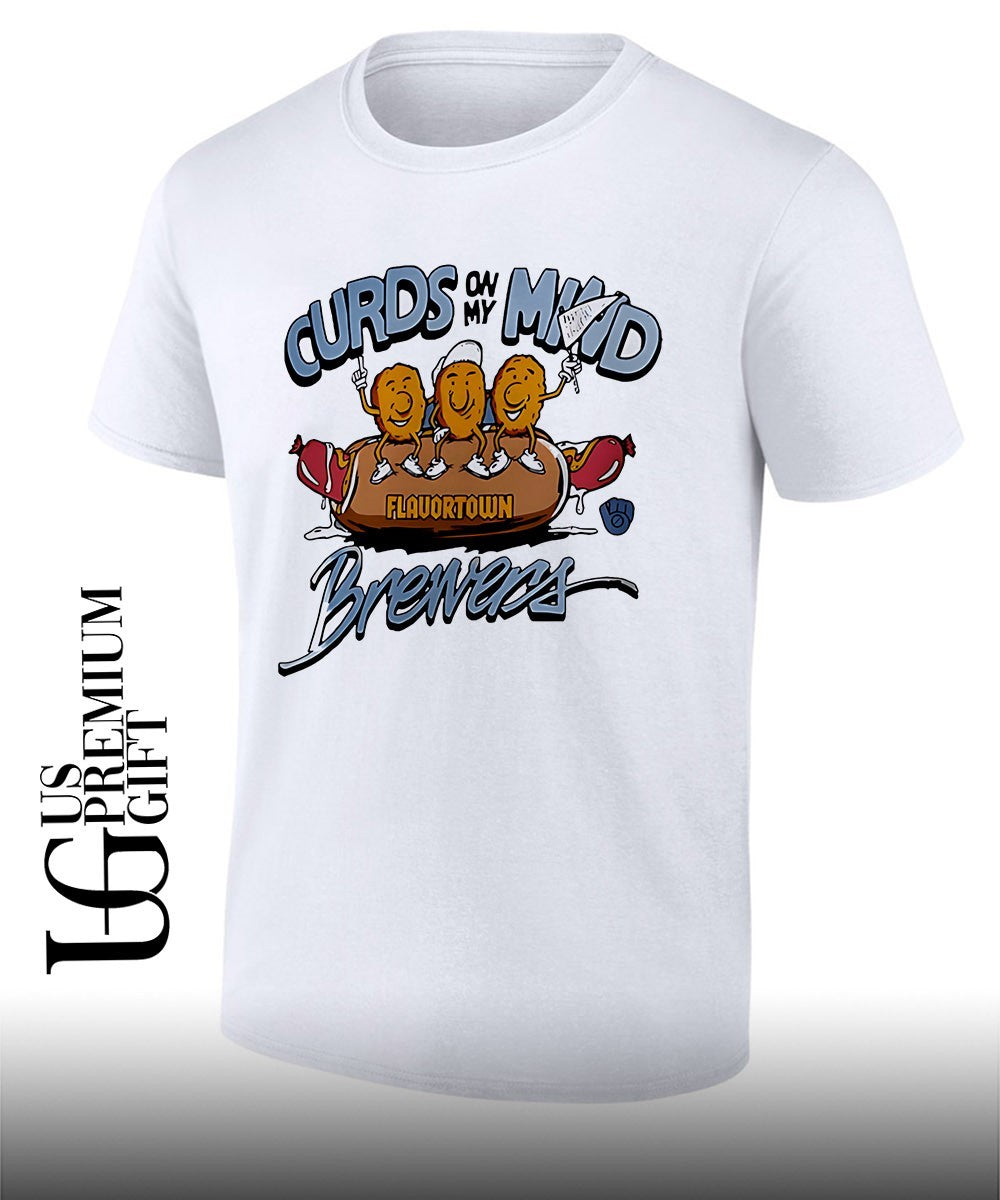 Curds on My Mind Flavortown Brewers shirt Unisex T-shirt, Sweatshirt, Hoodie, Long Sleeve Tee - T-Shirt, Sweatshirt, Hoodie