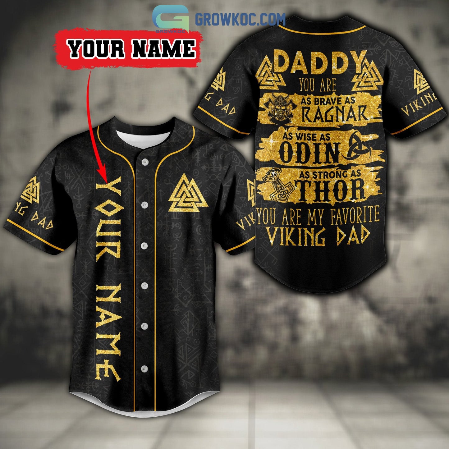 Daddy You Are As Brave As Garnar As Wise As Odin As Strong As Thor Viking Dad Personalized Baseball Jersey - T-Shirt, Sweatshirt, Hoodie