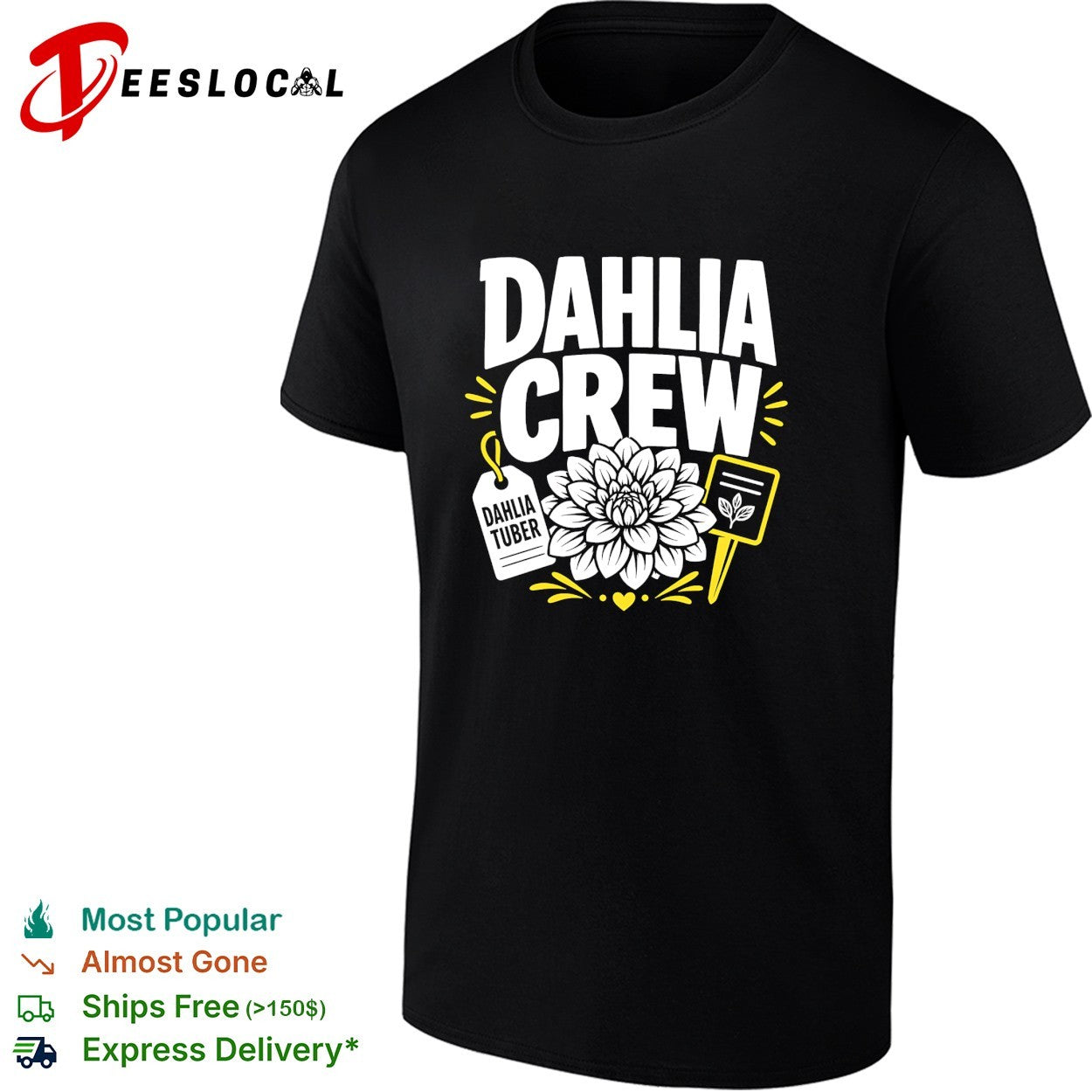 Dahlia crew tuber flower shirt Unisex T-shirt, Sweatshirt, Hoodie, Long Sleeve Tee - T-Shirt, Sweatshirt, Hoodie