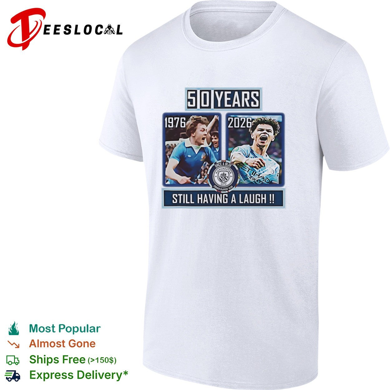 Dennis Tueart and Rico Lewis Manchester City 50 Years Still Having a Laugh shirt Unisex T-shirt, Sweatshirt, Hoodie, Long Sleeve Tee - T-Shirt, Sweatshirt, Hoodie
