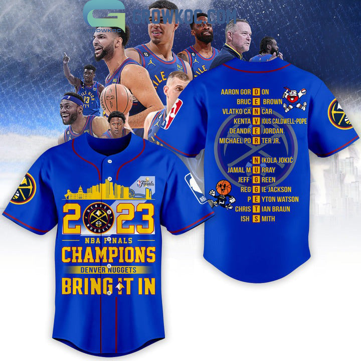 Denver Nuggets 2023 NBA Finals Champions Blue Design Baseball Jersey Unisex T-shirt, Sweatshirt, Hoodie, Long Sleeve Tee - T-Shirt, Sweatshirt, Hoodie