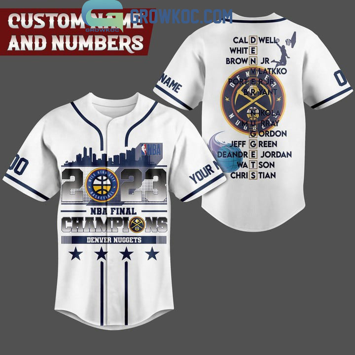 Denver Nuggets 2023 Personalized NBA Champions White Design Baseball Jersey Unisex T-shirt, Sweatshirt, Hoodie, Long Sleeve Tee - T-Shirt, Sweatshirt, Hoodie