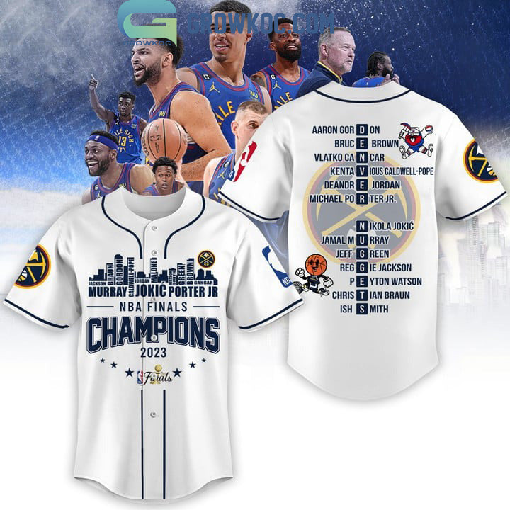 Denver Nuggets Finals Champions City Of Champions 2023 White Design Baseball Jersey Unisex T-shirt, Sweatshirt, Hoodie, Long Sleeve Tee - T-Shirt, Sweatshirt, Hoodie