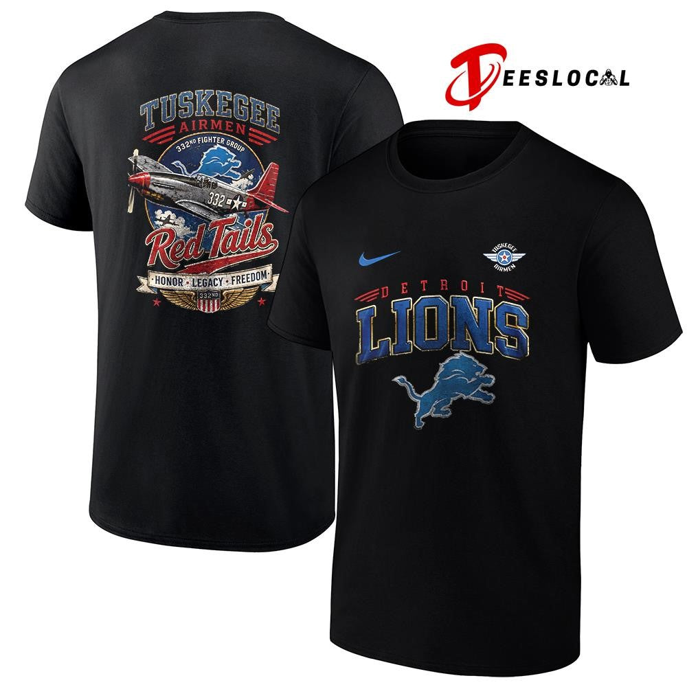 Detroit Lions Tuskegee Airmen Red Tails honor legacy freedom shirt Unisex T-shirt, Sweatshirt, Hoodie, Long Sleeve Tee - T-Shirt, Sweatshirt, Hoodie
