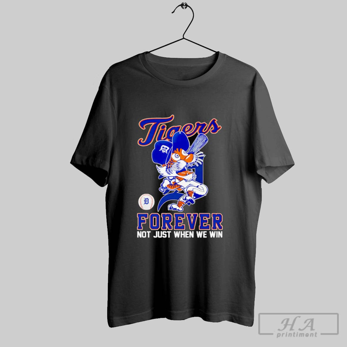 Detroit Tigers Forever Not Just When We Win Mascot T-Shirts, Hoodie, Sweatshirt - T-Shirt, Sweatshirt, Hoodie