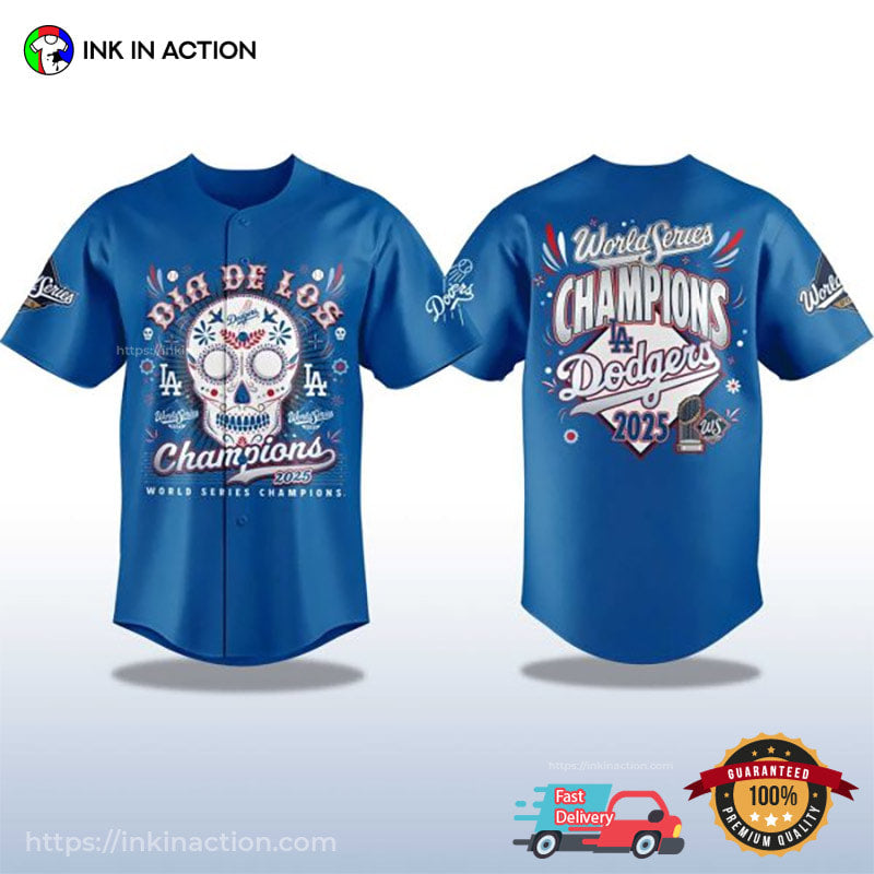 Dia De Los World Series Champions 2025 LA Dodgers Baseball Jersey Unisex T-shirt, Sweatshirt, Hoodie, Long Sleeve Tee - T-Shirt, Sweatshirt, Hoodie