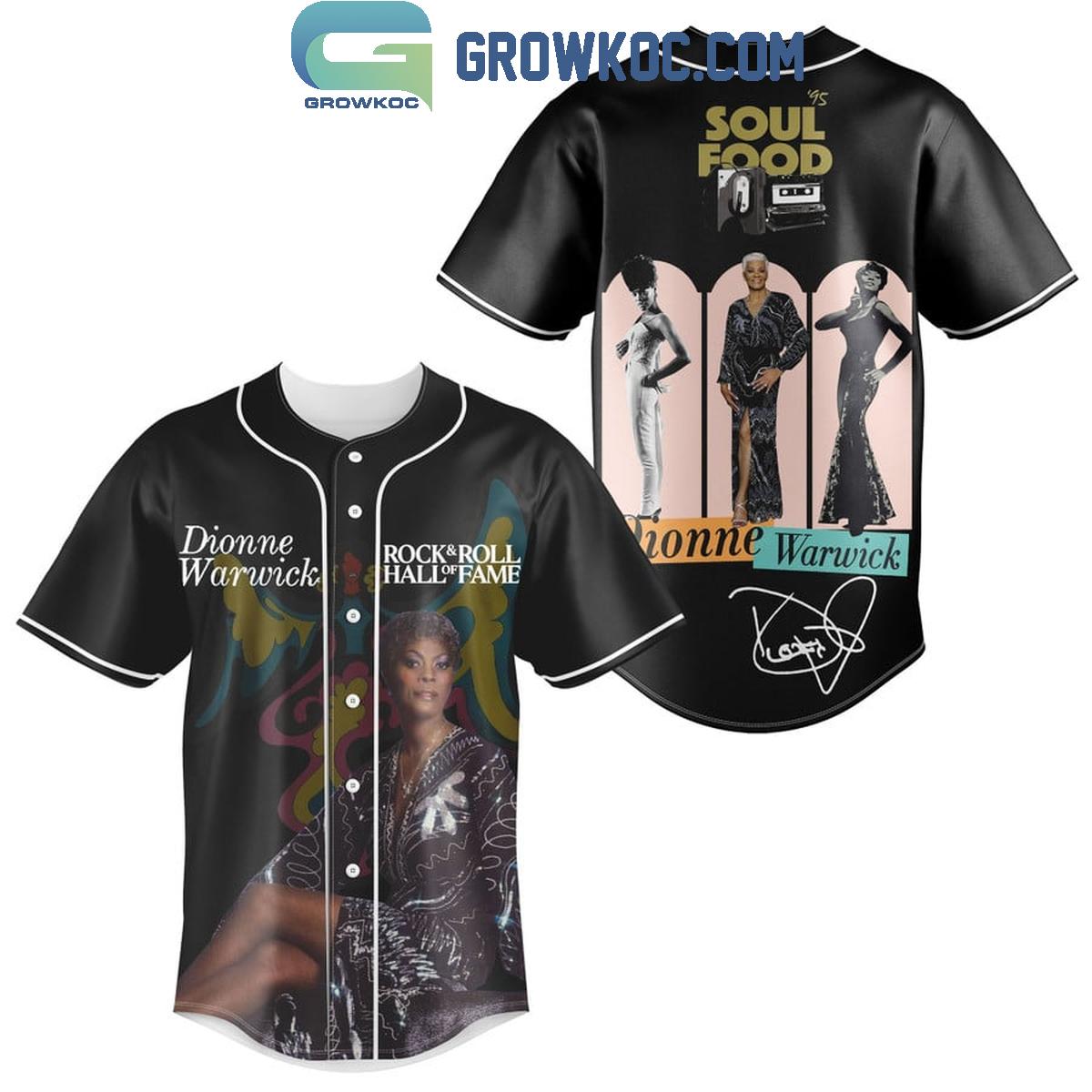 Dionne Warwick Soul Food Hall Of Fame 2024 Rock And Roll Baseball Jersey Unisex T-shirt, Sweatshirt, Hoodie, Long Sleeve Tee - T-Shirt, Sweatshirt, Hoodie