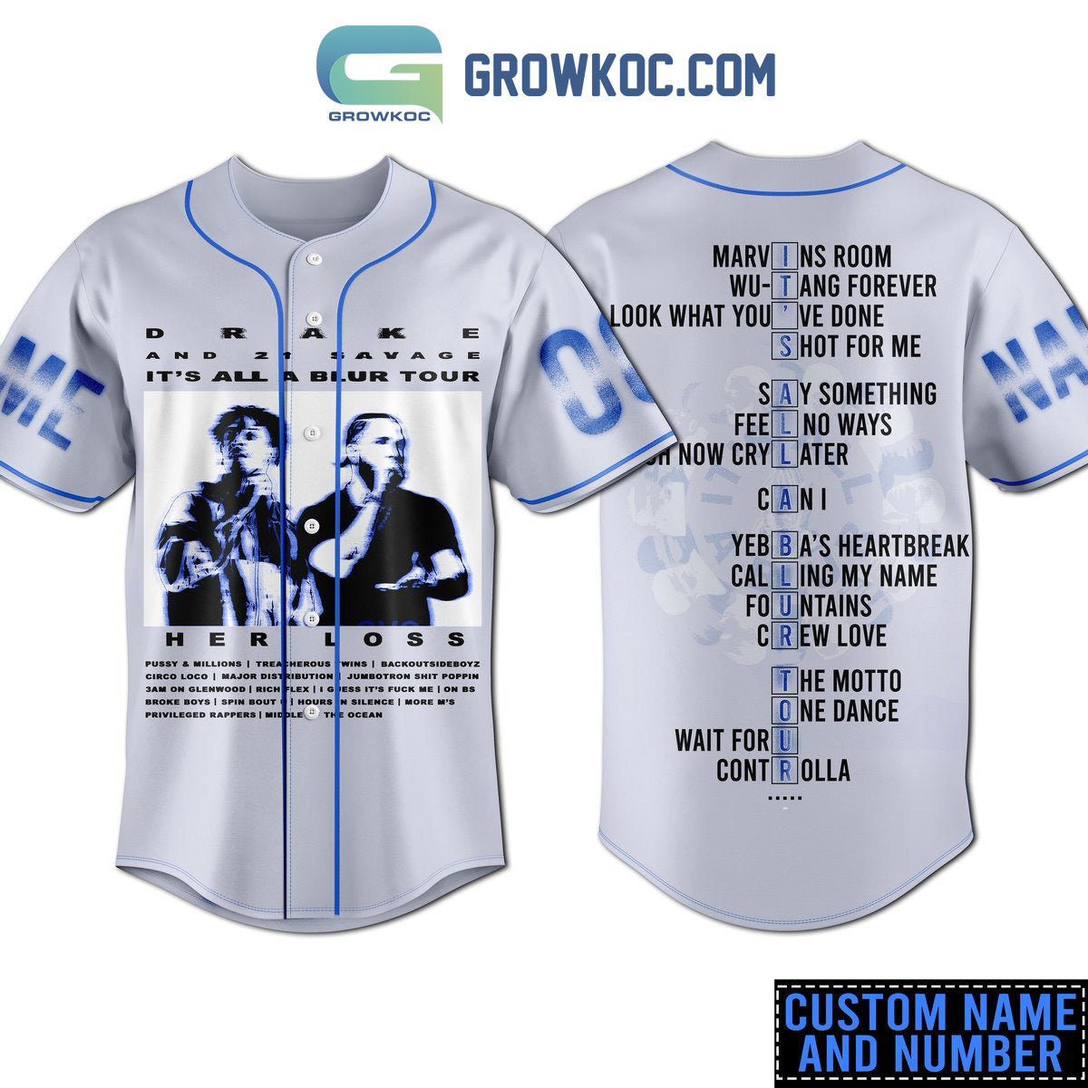 Drake And 21 Savage Its All A Blur Tour Her Loss White Design Personalized Baseball Jersey - T-Shirt, Sweatshirt, Hoodie