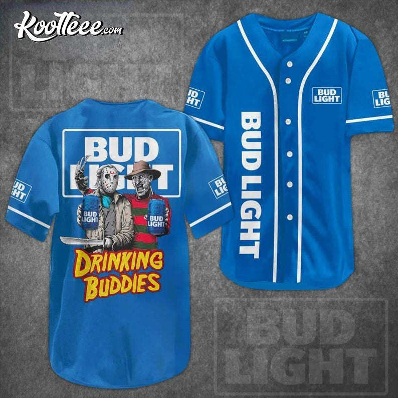 Drinking Buddies Bud Light Jason Voorhees Freddy Krueger Baseball Jersey Unisex T-shirt, Sweatshirt, Hoodie, Long Sleeve Tee - T-Shirt, Sweatshirt, Hoodie