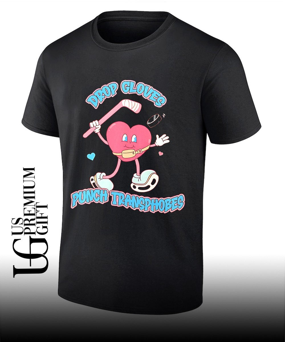 Drop Gloves Punch Transphobes hockey trans rights shirt Unisex T-shirt, Sweatshirt, Hoodie, Long Sleeve Tee - T-Shirt, Sweatshirt, Hoodie