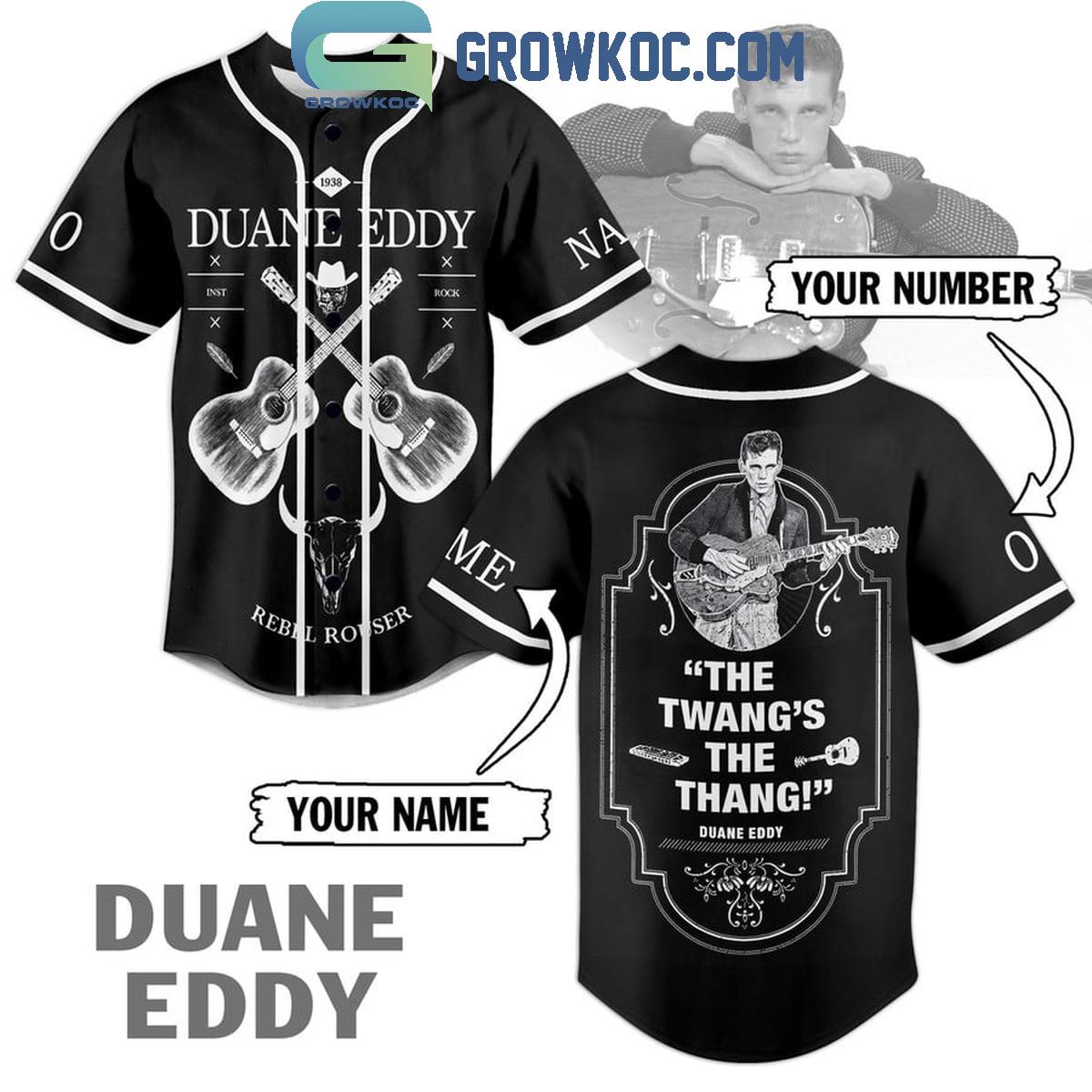 Duane Eddy The Twangs The Thang Personalized Baseball Jersey Unisex T-shirt, Sweatshirt, Hoodie, Long Sleeve Tee - T-Shirt, Sweatshirt, Hoodie