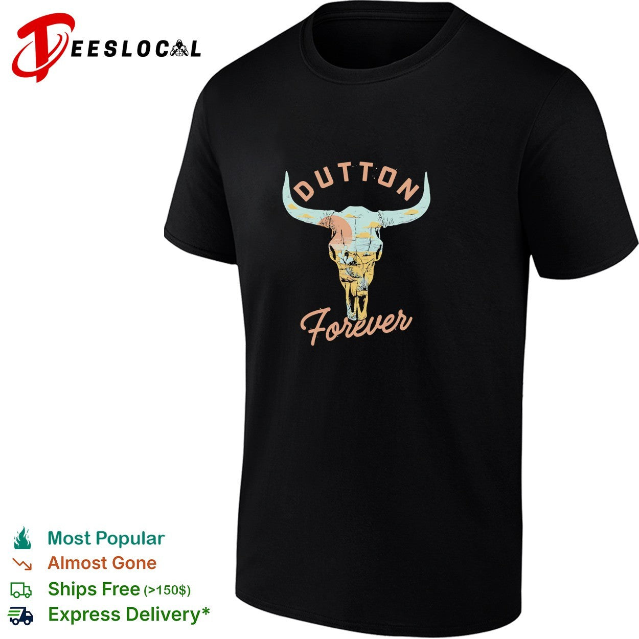 Dutton Forever bull skull shirt Unisex T-shirt, Sweatshirt, Hoodie, Long Sleeve Tee - T-Shirt, Sweatshirt, Hoodie