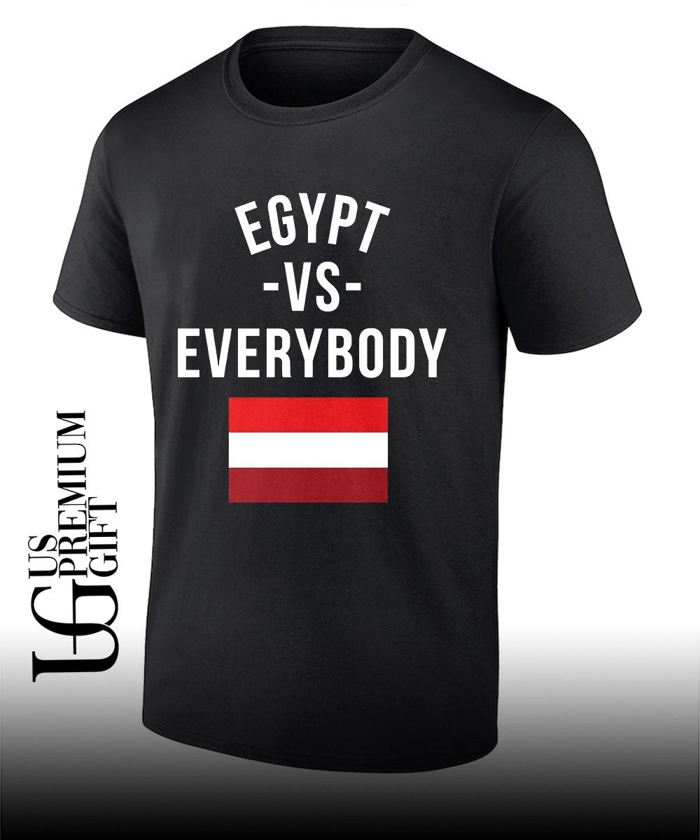 Egypt vs Everybody Egyptian Pride Nationalism flag shirt Unisex T-shirt, Sweatshirt, Hoodie, Long Sleeve Tee - T-Shirt, Sweatshirt, Hoodie