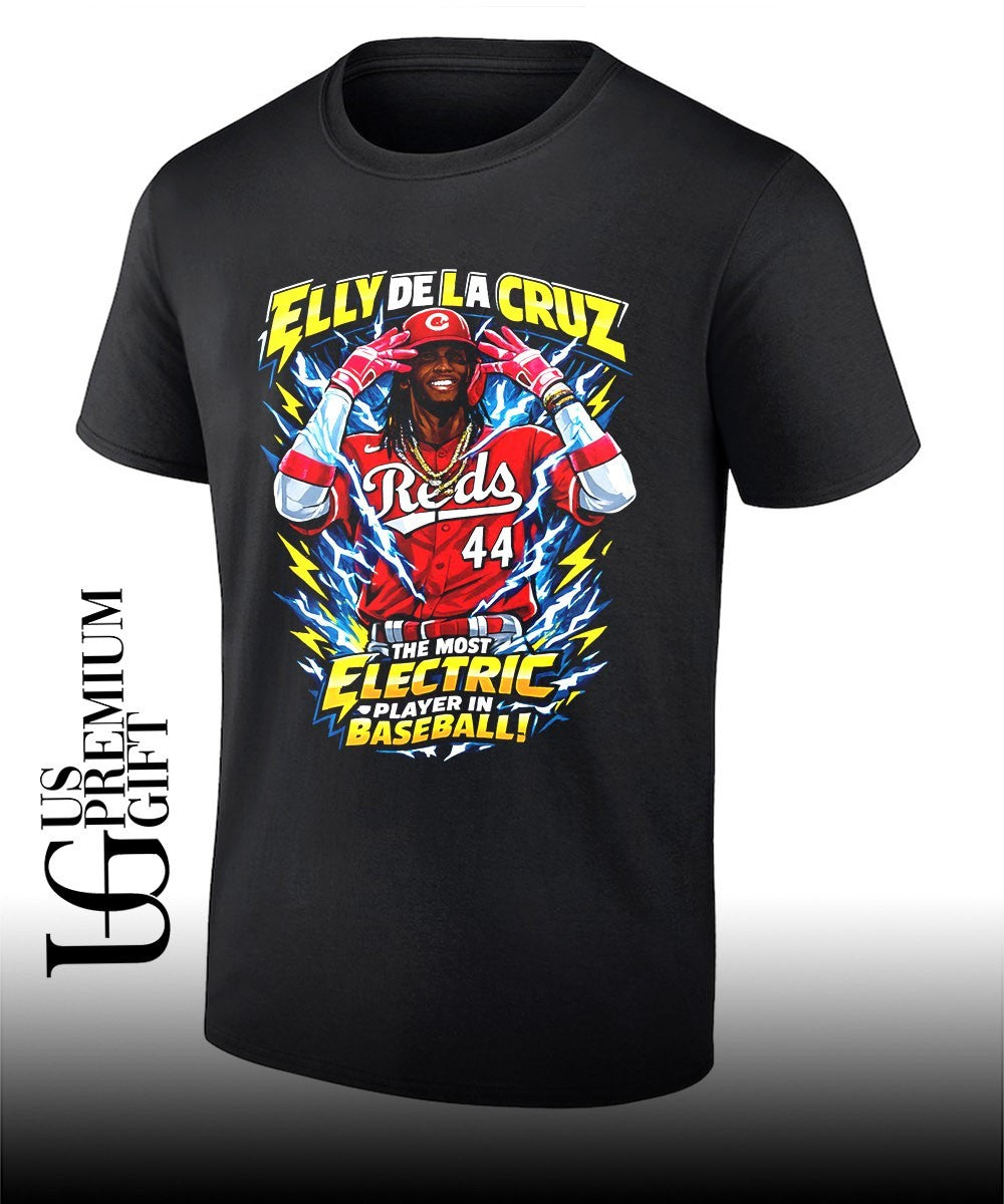 Elly De La Cruz The Most Electric Player in Baseball shirt Unisex T-shirt, Sweatshirt, Hoodie, Long Sleeve Tee - T-Shirt, Sweatshirt, Hoodie
