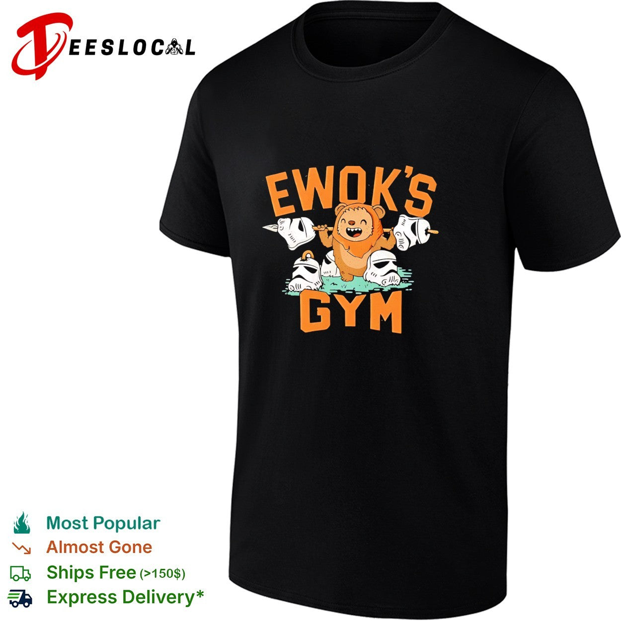 Ewok flexing muscles Ewoks gym shirt Unisex T-shirt, Sweatshirt, Hoodie, Long Sleeve Tee - T-Shirt, Sweatshirt, Hoodie