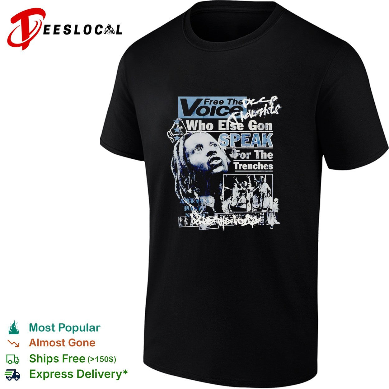 Free the voice who else gon speak for the trenches shirt Unisex T-shirt, Sweatshirt, Hoodie, Long Sleeve Tee - T-Shirt, Sweatshirt, Hoodie