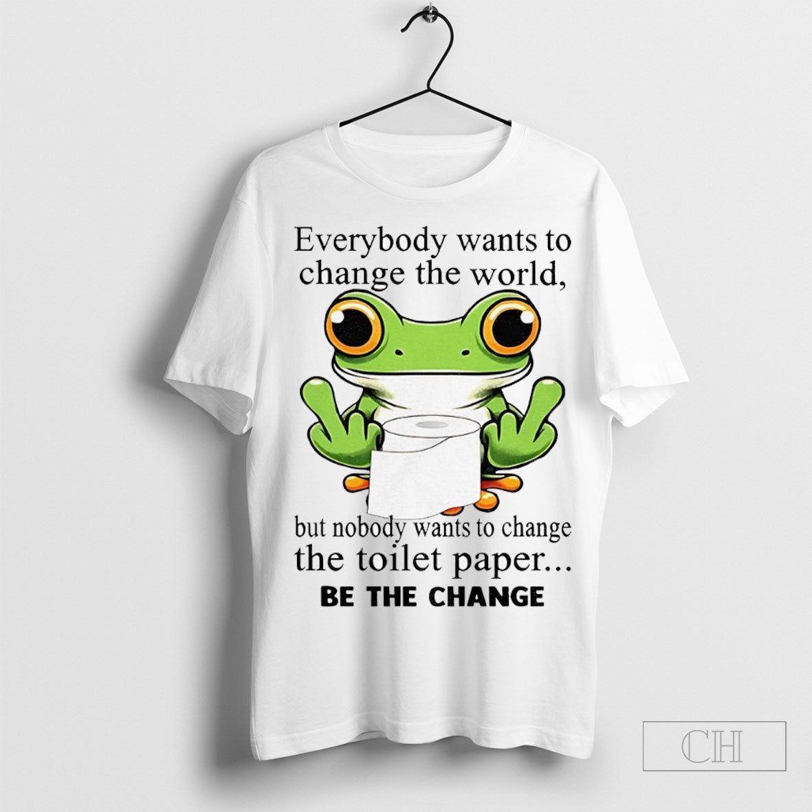 Frog Everybody Wants Change World But Nobody Wants Change Toilet T-Shirts, Hoodie, Sweatshirt - T-Shirt, Sweatshirt, Hoodie