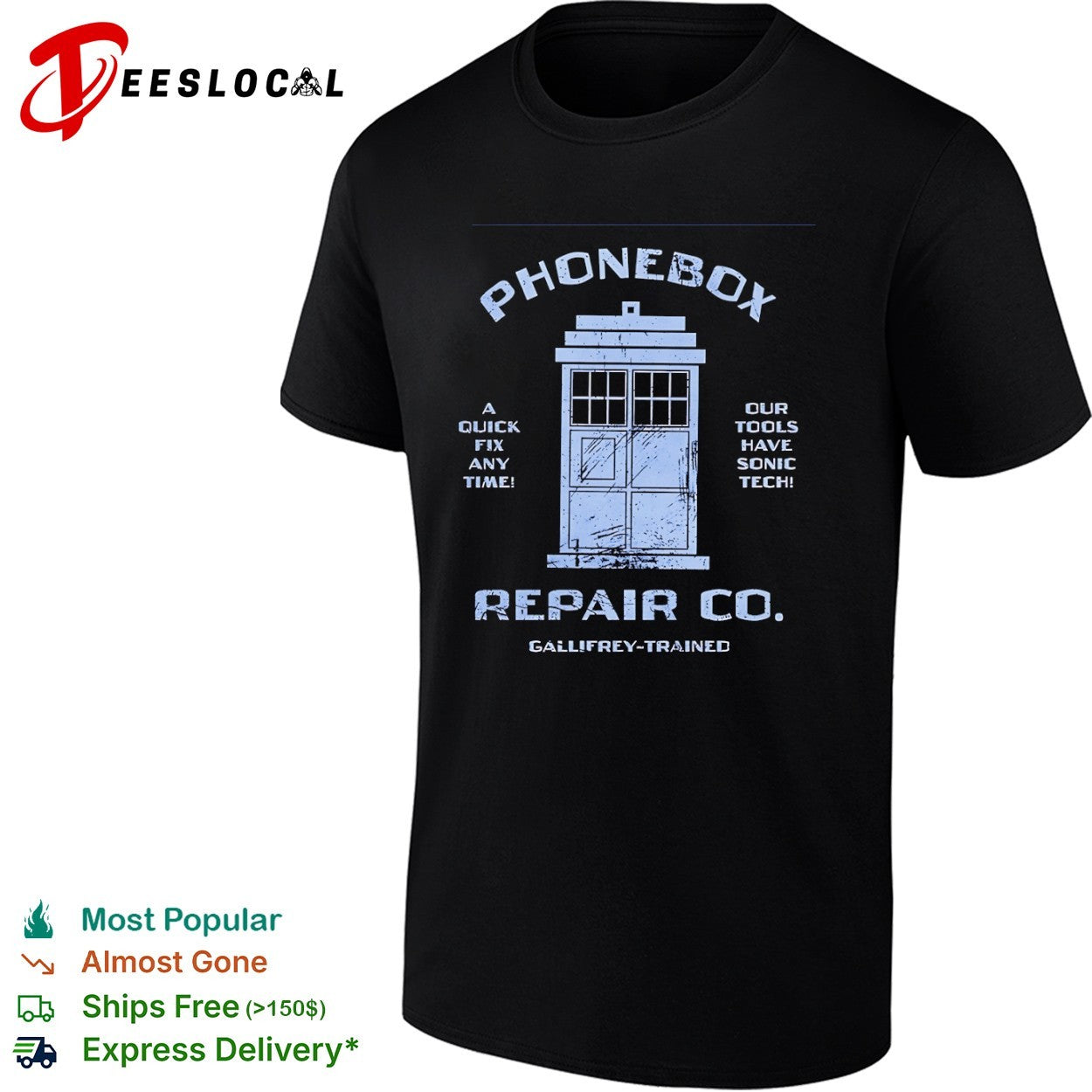 Gallifrey-trained Phonebox repair co a quick fix any time shirt Unisex T-shirt, Sweatshirt, Hoodie, Long Sleeve Tee - T-Shirt, Sweatshirt, Hoodie