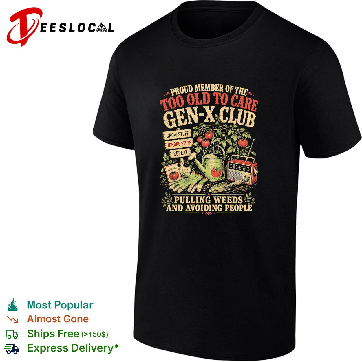 Gen x club pulling weeds and avoiding people shirt Unisex T-shirt, Sweatshirt, Hoodie, Long Sleeve Tee - T-Shirt, Sweatshirt, Hoodie