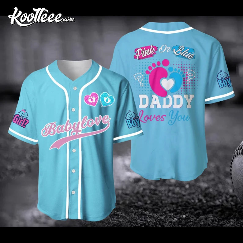 Gender Reveal Pink or Blue We Love You Boy Baseball Jersey Unisex T-shirt, Sweatshirt, Hoodie, Long Sleeve Tee - T-Shirt, Sweatshirt, Hoodie