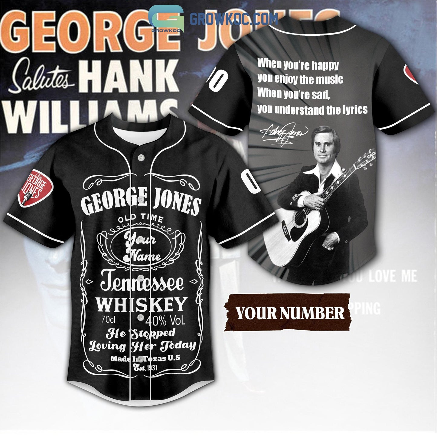 George Jones He Stopped Loving Her Today Personalized Baseball Jersey Unisex T-shirt, Sweatshirt, Hoodie, Long Sleeve Tee - T-Shirt, Sweatshirt, Hoodie