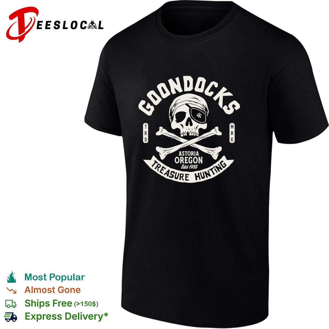 Goondocks Treasure Hunting The Goonies Astoria Oregon 1985 shirt Unisex T-shirt, Sweatshirt, Hoodie, Long Sleeve Tee - T-Shirt, Sweatshirt, Hoodie