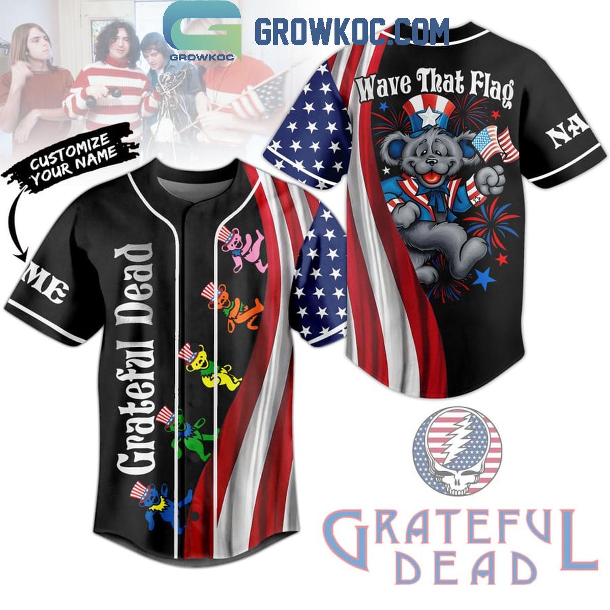 Grateful Dead America 4th Of July Wave That Flag Personalized Baseball Jersey Unisex T-shirt, Sweatshirt, Hoodie, Long Sleeve Tee - T-Shirt, Sweatshirt, Hoodie