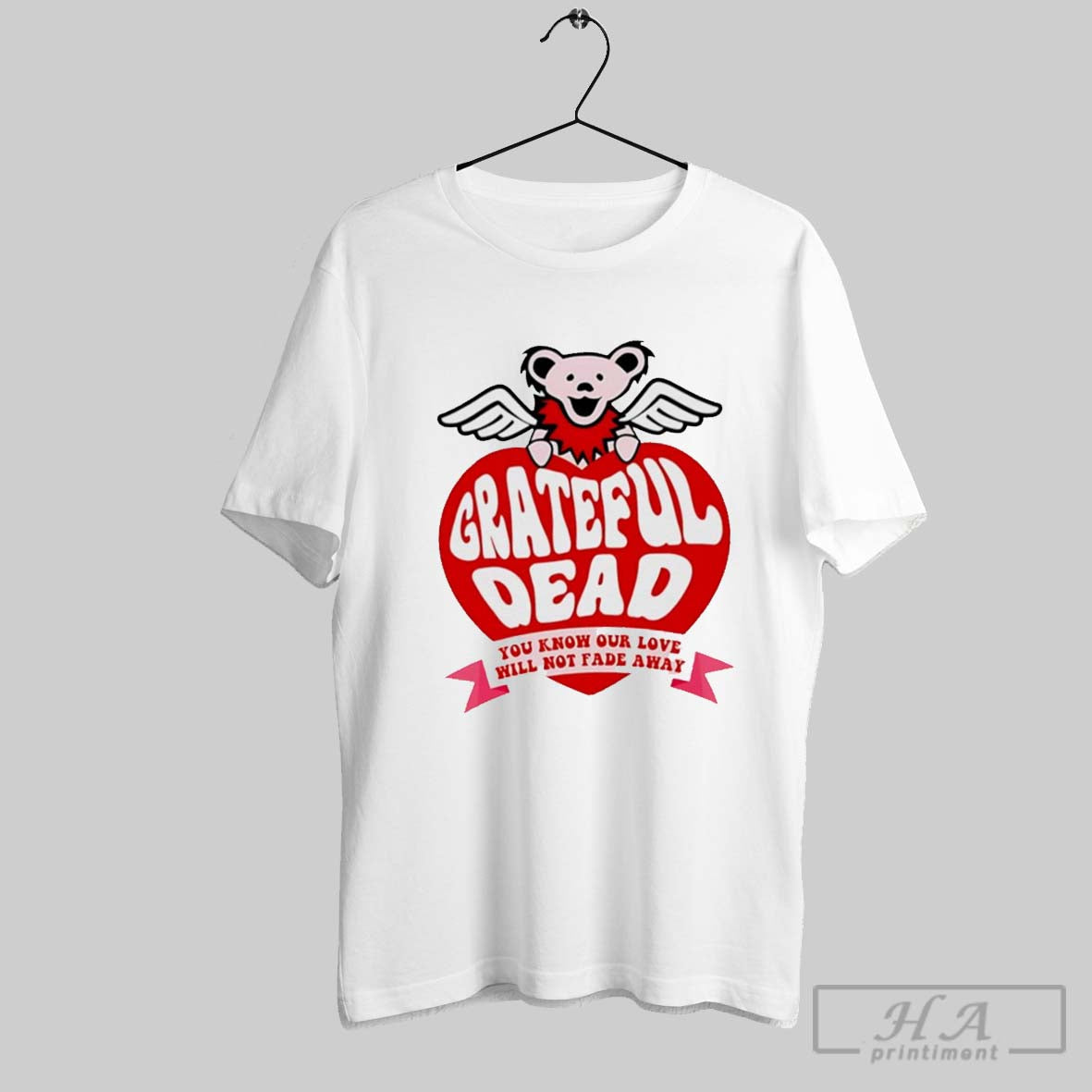 Grateful Dead You Know Our Love Will Not Fade Away T-Shirts, Hoodie, Sweatshirt - T-Shirt, Sweatshirt, Hoodie