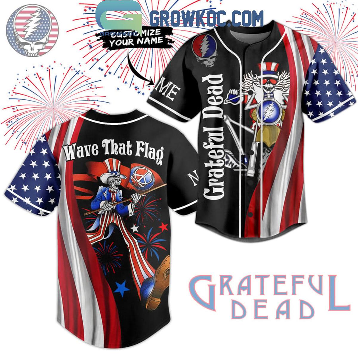 Grateful Dead Wave That Flag America Independence Day Personalized Baseball Jersey Unisex T-shirt, Sweatshirt, Hoodie, Long Sleeve Tee - T-Shirt, Sweatshirt, Hoodie