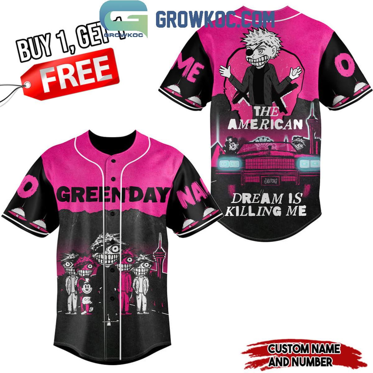Green Day Dreams Is Killing Me The American Personalized Baseball Jersey Unisex T-shirt, Sweatshirt, Hoodie, Long Sleeve Tee - T-Shirt, Sweatshirt, Hoodie