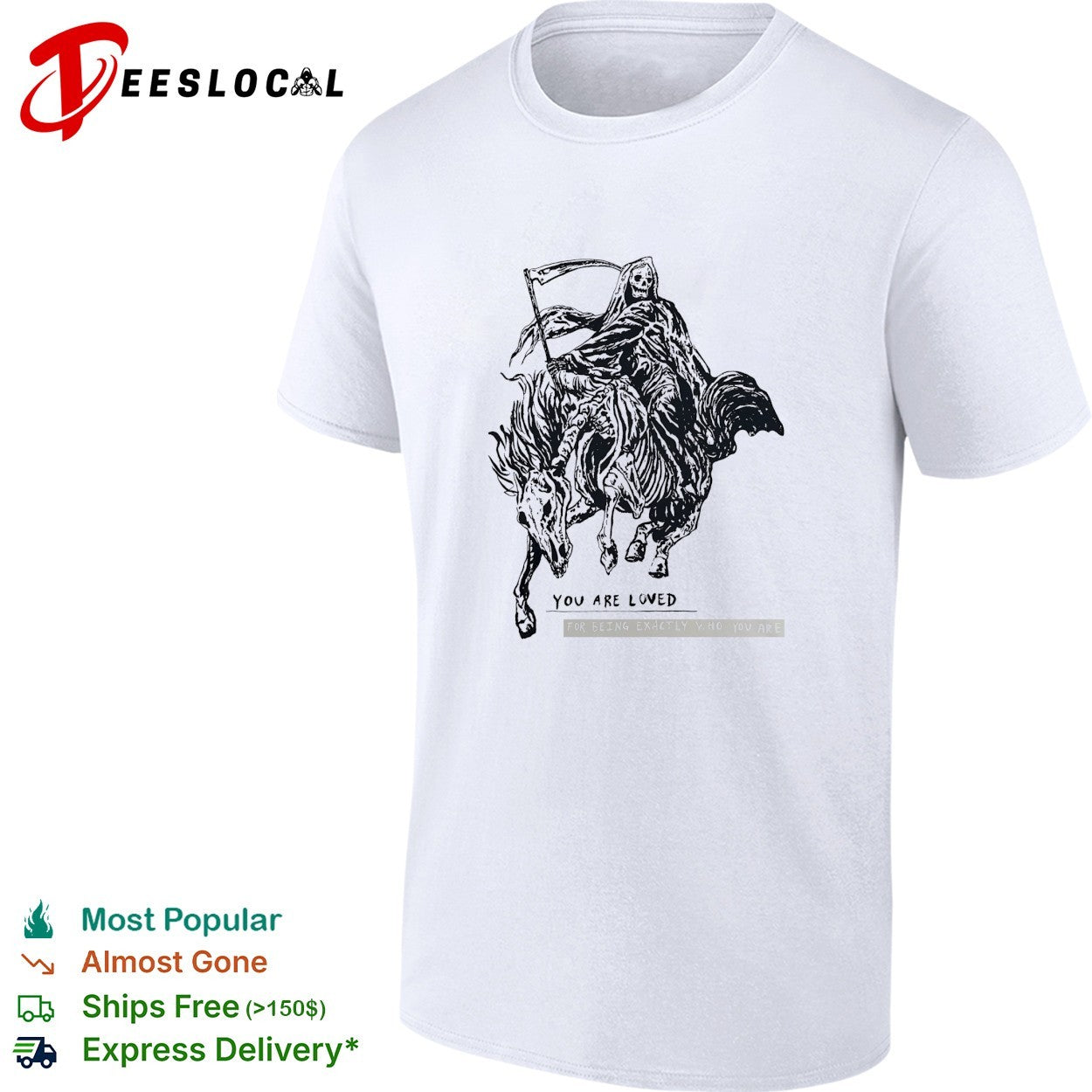 Grim reaper riding skeleton horse you are loved shirt Unisex T-shirt, Sweatshirt, Hoodie, Long Sleeve Tee - T-Shirt, Sweatshirt, Hoodie