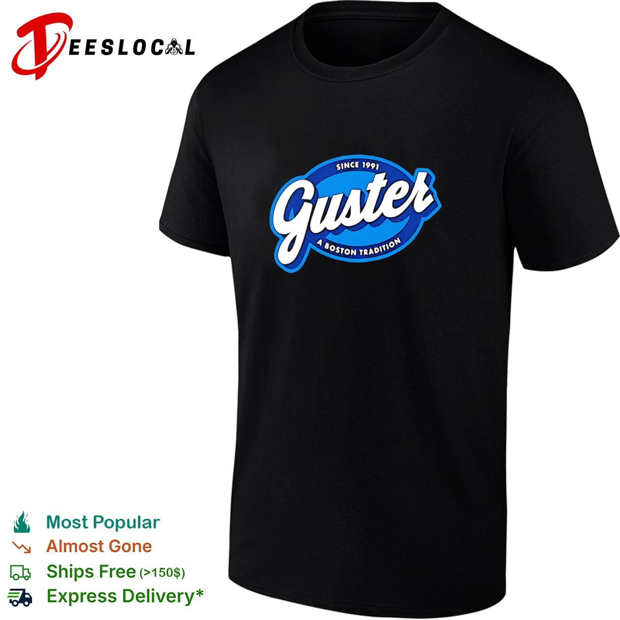 Guster since 1991 a Boston tradition logo shirt Unisex T-shirt, Sweatshirt, Hoodie, Long Sleeve Tee - T-Shirt, Sweatshirt, Hoodie