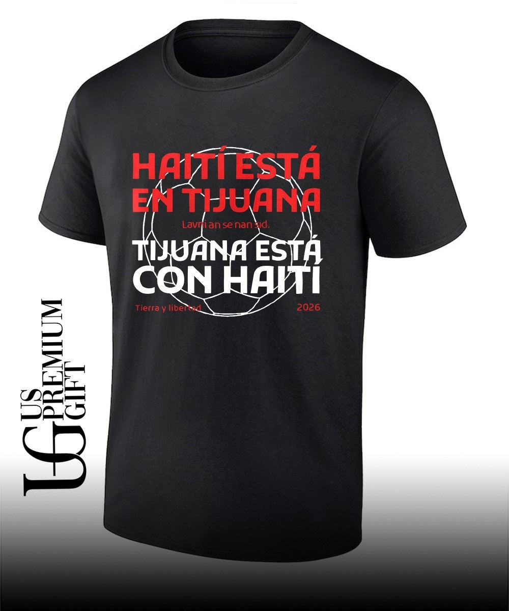 Haiti in Tijuana Tijuana con Haiti, Lavni an se nan sid Tierra y libertad 2026 shirt Unisex T-shirt, Sweatshirt, Hoodie, Long Sleeve Tee - T-Shirt, Sweatshirt, Hoodie