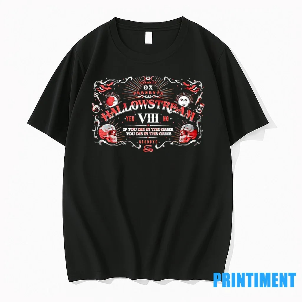 Hallowstream 2025 Ouija Board If You Die Game You Die Game T-Shirts, Hoodie, Sweatshirt - T-Shirt, Sweatshirt, Hoodie
