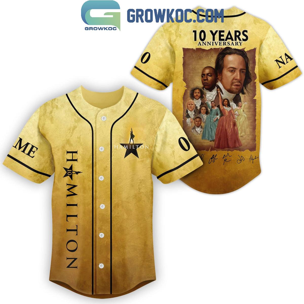Hamilton 10 Years Anniversary Baseball Jersey Unisex T-shirt, Sweatshirt, Hoodie, Long Sleeve Tee - T-Shirt, Sweatshirt, Hoodie