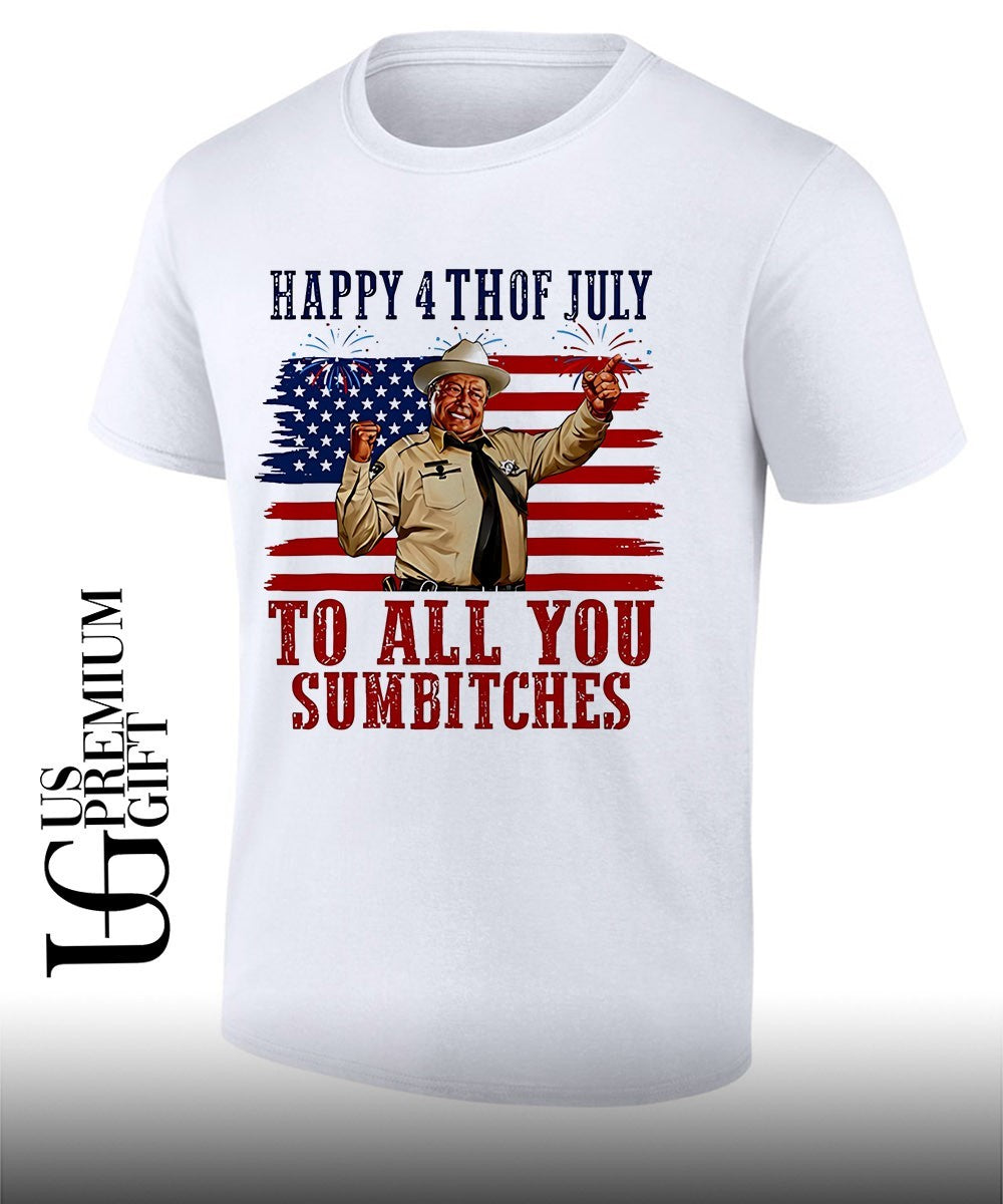Happy 4th Of July To All You Sumbitches 2026 shirt Unisex T-shirt, Sweatshirt, Hoodie, Long Sleeve Tee - T-Shirt, Sweatshirt, Hoodie